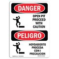Signmission OSHA Danger, Open Pit Proceed W/ Bilingual, 24in X 18in Decal, 18" W, 24" H, Bilingual Spanish OS-DS-D-1824-VS-1508